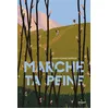 Image de Marche ta peine - Maryvonne Rippert