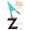 Image de À la lettre, un alphabet poétique - Bernard Friot