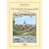 Image de À la recherche du temps perdu - Intégrale - Du côté de chez Swann - Stéphane Heuet