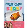 Image de Passez à table avec vos kids ! - Manon Brzostek