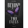 Image de Beyond two fates - P.D. Turner