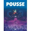 Image de Pousse - Tome 1 - Mathieu Burniat