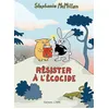 Image de Résister à l'écocide - Stephanie McMillan