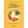 Image de Guide des associations alimentaires - Nutrition - Compatibilités - Menus - Raphaël Perez