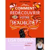 Image de Comment redécouvrir votre sexualité ? - Lisa Demma