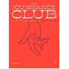 Image de Jouissance club - Edition de luxe - Jüne Plã