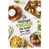 Image de Je mange veggie ce soir - Emeline Bernard