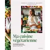 Image de Ma cuisine végétarienne - Angèle Ferreux Maeght