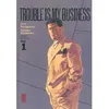 Image de Trouble is my business - Tome 1 - Jirô Taniguchi