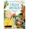 Image de Ecole des bois - Tome 4, La drôle de journée de Chloé - Christelle Chatel