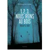 Image de 1, 2, 3, nous irons au bois - Philip Le Roy