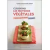 Image de Cuisinons les protéines végétales - Encore un peu de viande ? Non merci ! - Sundra Emmanuelle Aubert