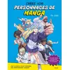 Image de Créez vos personnages de manga - TB Choi