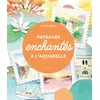 Image de Paysages enchantés à l'aquarelle - Aline Déon