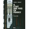 Image de Il était une fois en France - Tome 05 - Fabien Nury