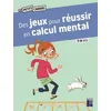 Image de Des jeux pour réussir en calcul mental - 7-9 ans - Roger Rougier