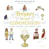 Image de Trésors de ma communion - Sophie de Mullenheim