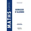 Image de Exercices d'algèbre - Pascal Ortiz