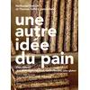 Image de Une autre idée du pain - Nathaniel Doboin