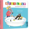 Image de P'tit Loup se lave tout seul NED - Orianne Lallemand