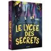 Image de Le lycée des secrets - Véronique Delamarre