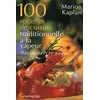 Image de 100 recettes de cuisine traditionnelle à la vapeur - Marion Kaplan