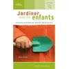 Image de Jardiner avec les enfants - Bruno Feridun