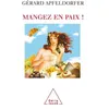 Image de Mangez en paix ! - Gérard Apfeldorfer
