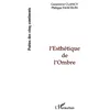 Image de L'esthétique de l'ombre - Philippe Tancelin