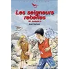 Image de Les 50e hurlants 2 - Les seigneurs rebelles - Défi n° 23 - Axel Vachon