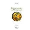 Image de Boire et manger en Méditerranée - Paul Balta
