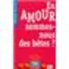 Image de En amour sommes-nous des bêtes ? - Michel Serres