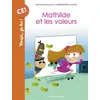 Image de Mathilde et les voleurs - Anne Schmauch