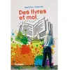 Image de Des livres et moi - Matt7Ieu Radenac