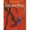 Image de Le Grand Mort - Tome 01 - Régis Loisel
