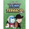 Image de Les aventures de Laink & Terracid (Wankil studio) - Tome 2 - Laink & Terracid