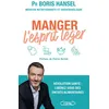 Image de Manger l'esprit léger - Boris Hansel