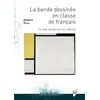 Image de La bande dessinée en classe de français - Hélène Raux