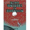 Image de Notre univers en expansion - Alex Robinson