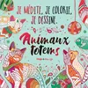 Image de Je médite, je colorie, je dessine - Animaux totems - Collectif