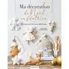 Image de Ma décoration de Noël en feutrine - Léa Louvet