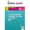 Image de La responsabilité juridique du cadre de santé - Jean-Charles Scotti