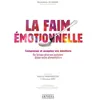 Image de La Faim Emotionnelle - Bénédicte Le Panse