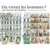 Image de Où vivent les hommes ? Une histoire de l'habitat - Cécile Guibert Brussel