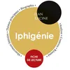 Image de Fiche de lecture Iphigénie (Étude intégrale) - Jean Racine
