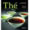 Image de Thé - Histoire terroirs saveurs - Jonathan Racine