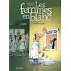 Image de Les femmes en blanc - Tome 23 - Perles rares - Raoul Cauvin