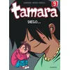 Image de Tamara - Tome 9 - Diego... - Zidrou