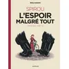 Image de Le Spirou d'Emile Bravo - Tome 2 - SPIROU l'espoir malgré tout (Première partie) - Emile Bravo