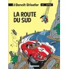 Image de Benoît Brisefer (Lombard) - Tome 10 - La Route du Sud - Thierry Culliford